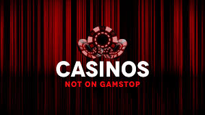 Exploring Casinos Not Listed on Gamstop A Guide for Enthusiasts