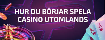 Utforska Fördelarna med att Spela på Utländska Casinon 598444674 Utforska Fördelarna med att Spela på Utländska Casinon 598444674