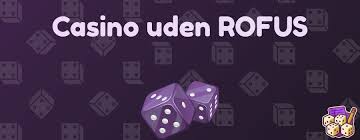 Casino Online Uden om Rufus En Guide til Spil og Strategi