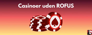 Casino Uden Rofus Spil Med Frihed