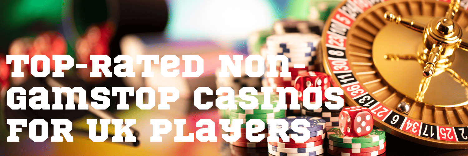 Exploring UK Online Casinos Not On GamStop