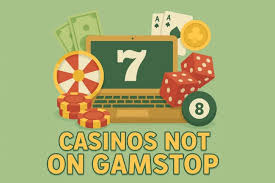 Unveiling the World of Casinos Non on Gamstop